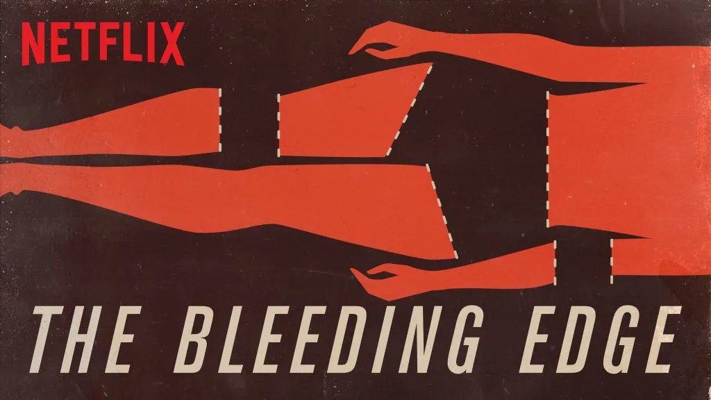 Cover image for “Can Healthcare Be Hazardous to Your Health? A review of Netflix’s The Bleeding Edge”
