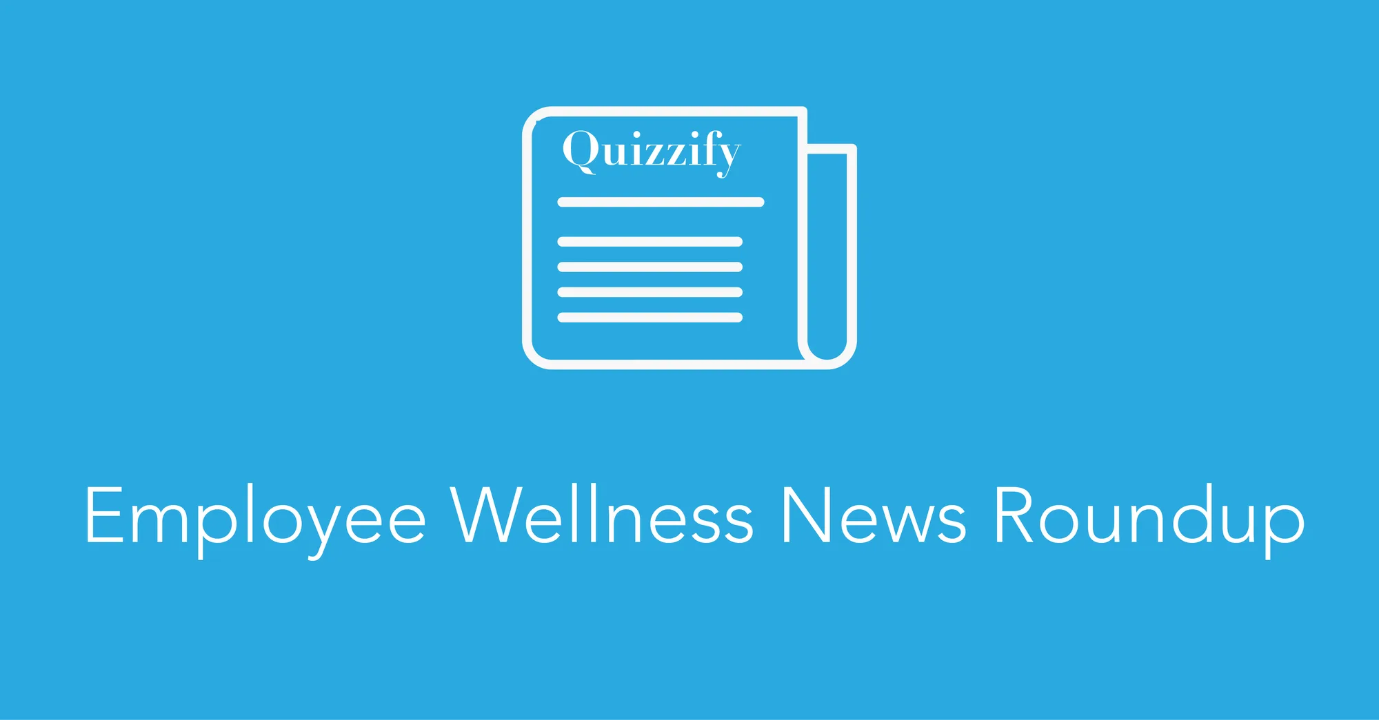 Cover image for “Employee Wellness News Roundup: Canada Disses…Milk?”
